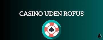 Oplev Spil Casino Gratis uden ROFUS